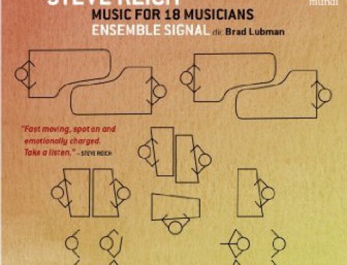 Music for Eighteen Musicians (wins Diaposan D’or) with Ensemble Signal